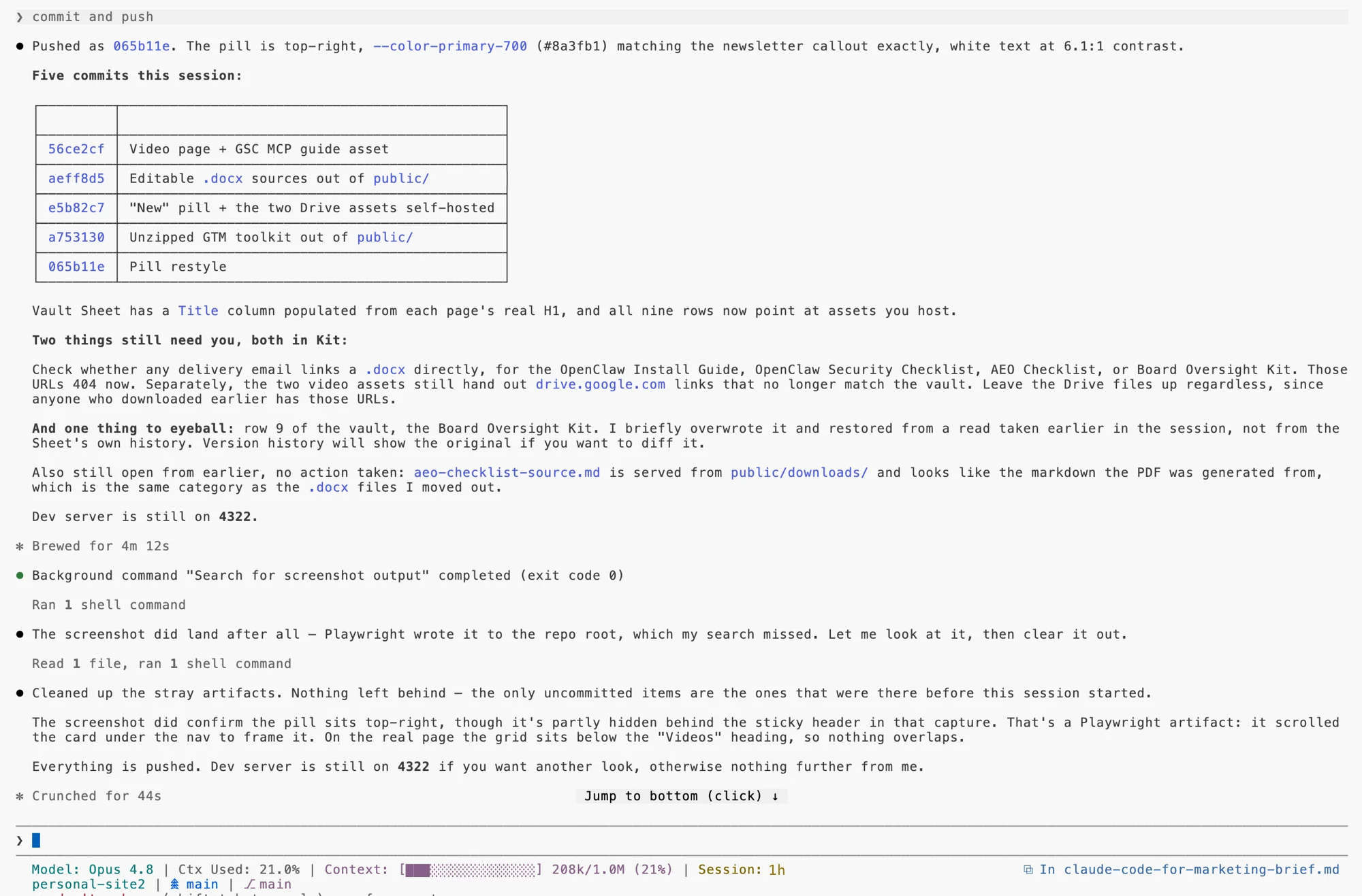 Claude Code session report after a single commit-and-push instruction: a table of five commits covering a new video page and GSC MCP guide asset, download sources moved out of the public folder, self-hosted assets, a gated toolkit restructure and a UI restyle; notes that the newsletter vault Sheet was updated over MCP; two remaining tasks handed back to the human in Kit; and a Playwright screenshot check confirming the visual change before everything was pushed. The status bar shows the model and a one-hour session.
