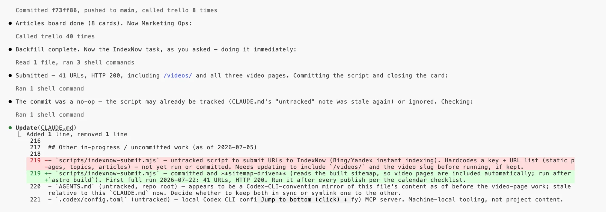 Claude Code session maintaining the task boards over MCP: after a commit, the session reports calling the Trello tools 40 times to update the Marketing Ops board, then runs the IndexNow submission script (41 URLs, HTTP 200), and finally updates its own CLAUDE.md instructions file, replacing a stale note about an untracked script with the accurate current state.